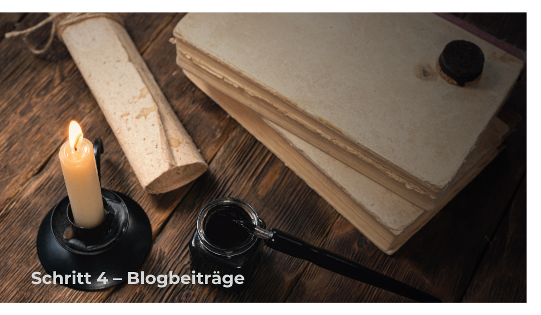 Schritt 4 – Blogbeiträge