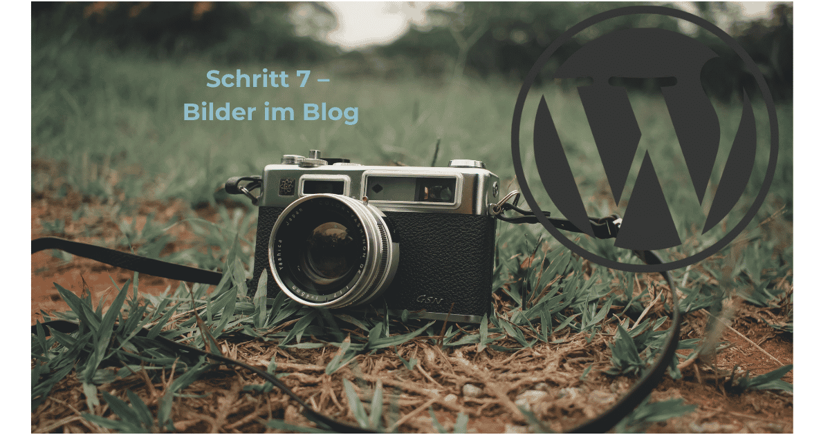 Beitragsbild_WP_Bilder Schritt 7 – Bilder im Blog