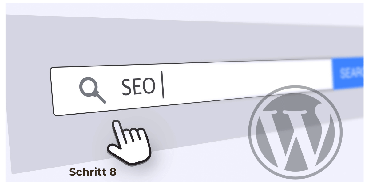 _Beitragsbild_WP_SEO Suchfeld mit „SEO“, Klick-Hand und WordPress-Logo, Schritt 8