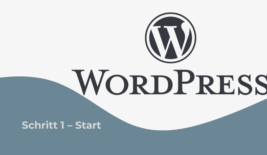 WordPress, Schritt 1 – Start